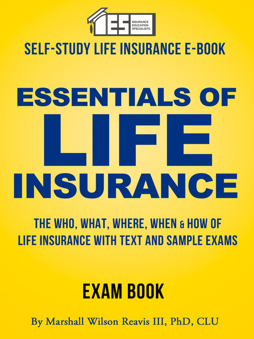 Title details for Essentials of Life Insurance by Marshall Wilson Reavis III - Wait list